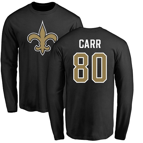 Men New Orleans Saints Black Austin Carr Name and Number Logo NFL Football #80 Long Sleeve T Shirt->nfl t-shirts->Sports Accessory